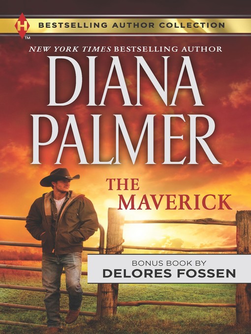 Title details for The Maverick by Diana Palmer - Available